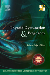 Thyroid Dysfunction and Pregnancy - ECAB